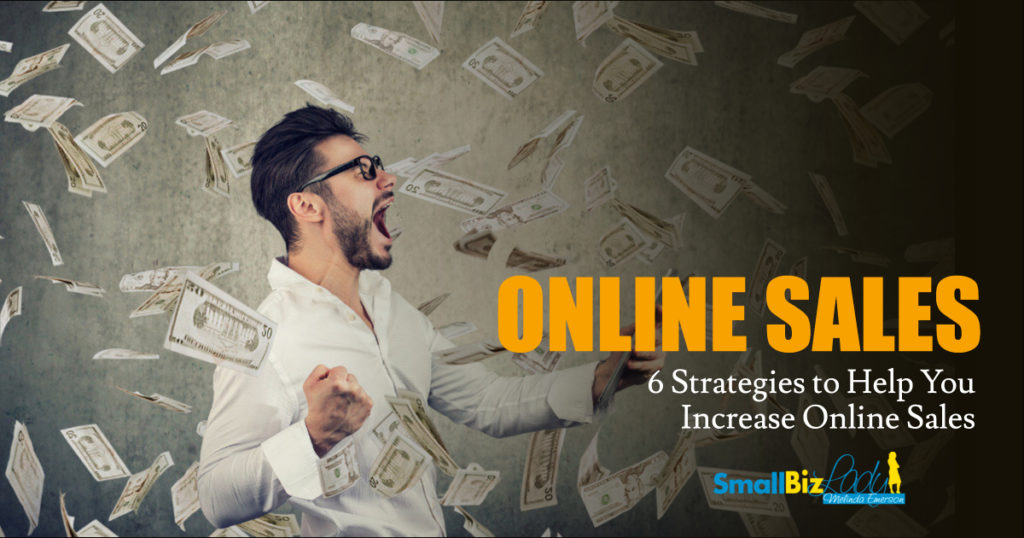 Top Strategies For Increasing Online Sales