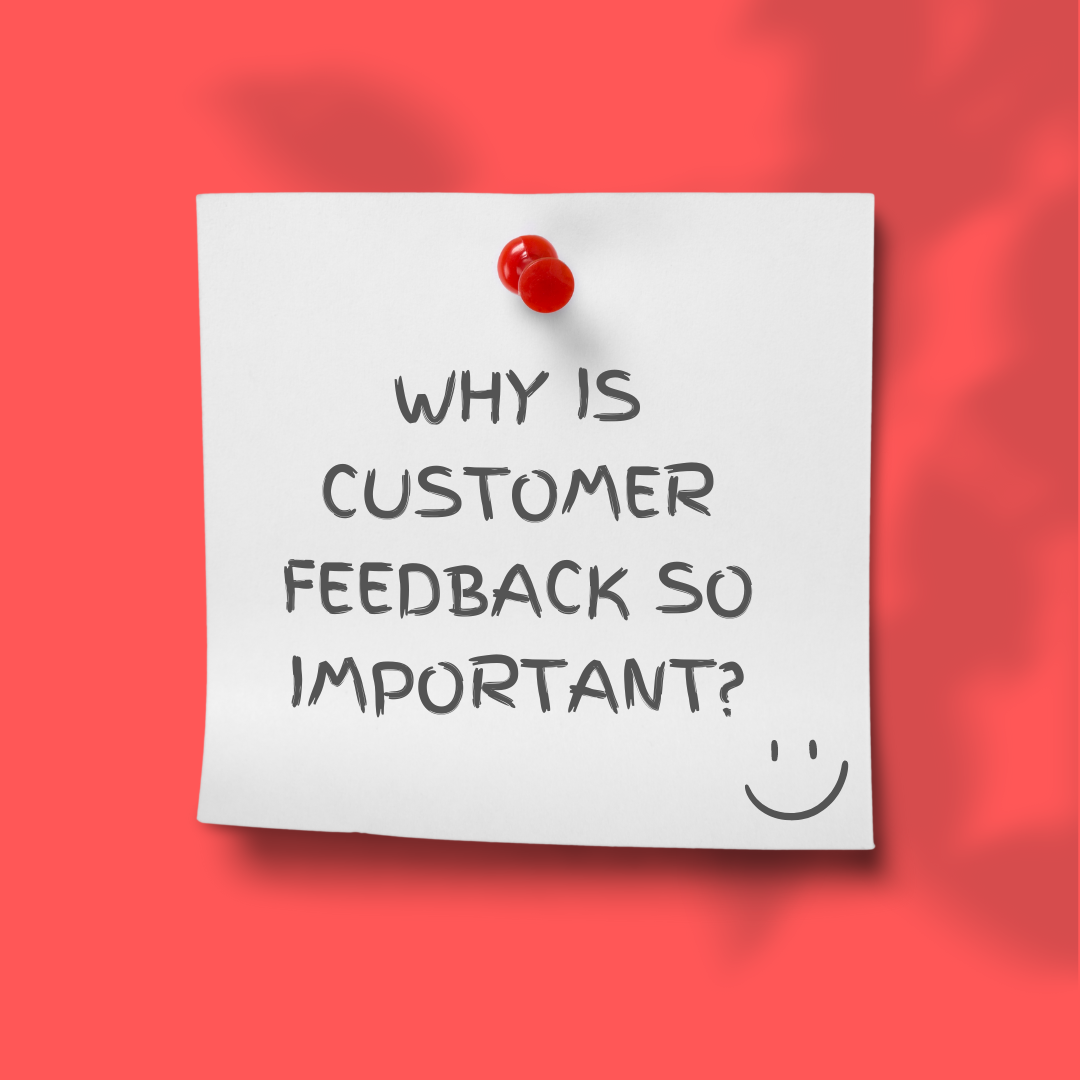 Why Is Customer Feedback Important In E-Commerce?