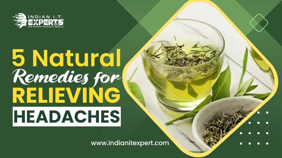 What Are The Most Effective Home Remedies For Headaches