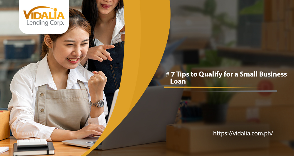 How To Qualify For A Small Business Loan